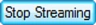StopStreaming