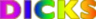 DICKS