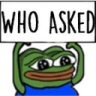 WhoAsked emote