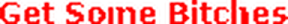 GetSomeBitches emote