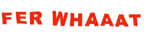 FERWHAT emote