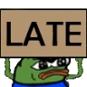 LATE emote