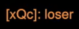 xqcLoser emote