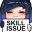 skill issue