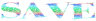 SAVE