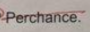 perchance
