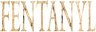 FENTANYL