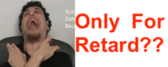 ONLYFORRETARD emote
